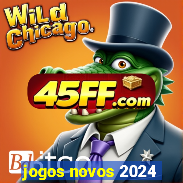 jogos novos 2024
